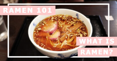 Ramen 101: Diving into the What and Why of Japanese Ramen